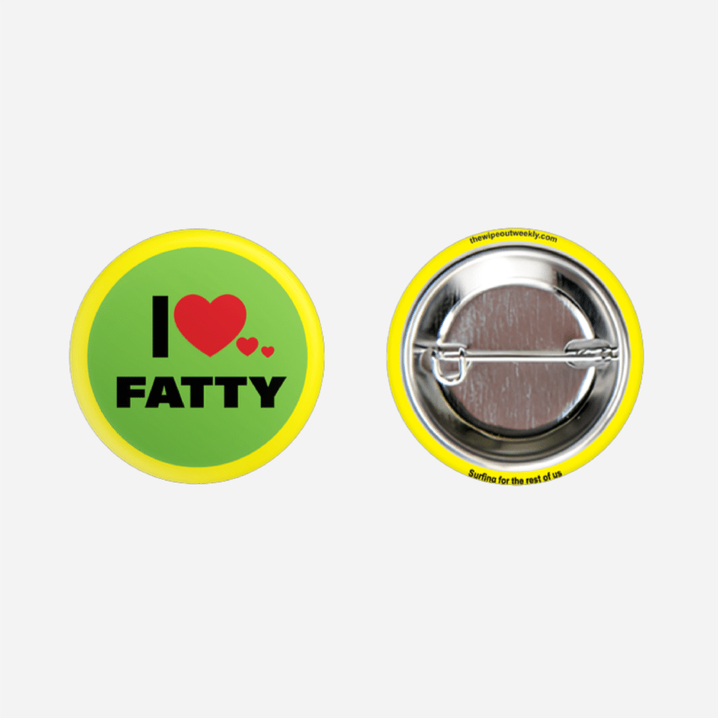 Mini wee I Love Fatty button